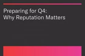 Preparing for Q4: Why Reputation Matters