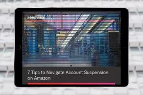7 Tips to Navigate Account Suspension on Amazon