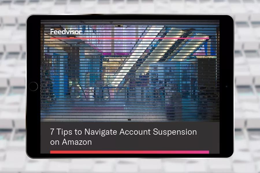 7 Tips to Navigate Account Suspension on Amazon