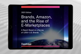 2021 Trends for Brands, Amazon, and E-Marketplaces