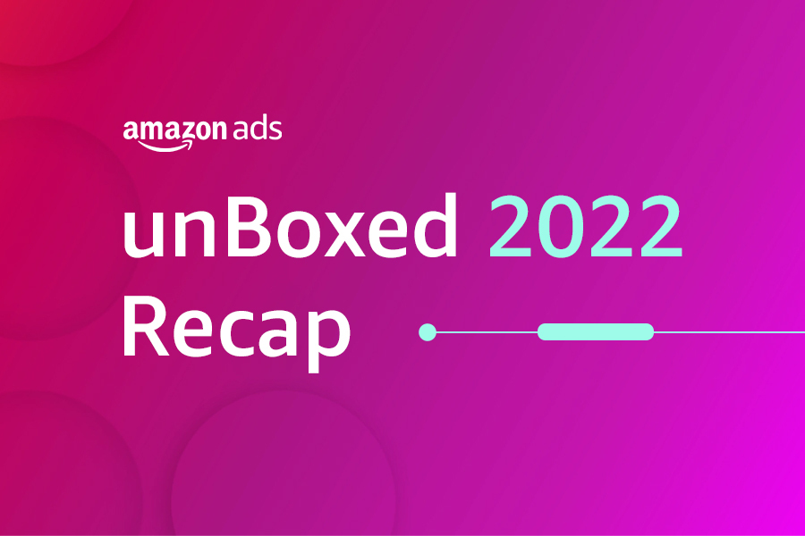 Amazon unBoxed Recap: 2022