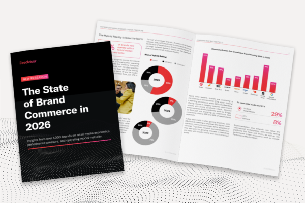 2026 State of Brand Commerce Report | Feedvisor